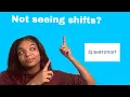 Not Seeing Shifts in Shiftsmart Here s some reasons why