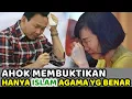 Download Lagu Ahok Membuktikan Hanya Islam Satu satunya Agama Yang benar
