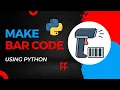 How to create Barcode generator using Python In 2mins