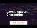 java regex all characters