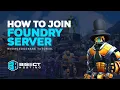 How to Join a Foundry Server