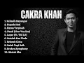 Download Lagu CAKRA KHAN FULL ALBUM TERBARU
