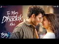 Download Lagu Tu Meri Dhadak Hai | Dhadak 2 | Siddhant C, Triptii Dimri | Vishal Mishra, Javed-Mohsin, Rashmi V