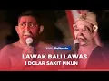 Download Lagu Lawak Bali Lawas.  I Dolar Sakit Pikun