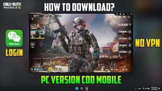 How to download PC COD Mobile - How to Login Chinese Version CODM