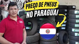 Preço de PNEUS de CARRO, CAMINHONETE E CAMINHÃO no PARAGUAI