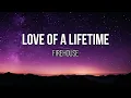 FireHouse - Love Of A Lifetime (Lyrics)
