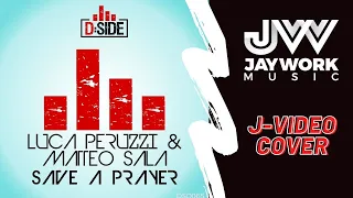 luca peruzzi u0026 matteo sala save a prayer d side