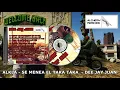 ALKLA - SE MENEA EL TAKA TAKA  - DEE JAY JUAN - Alchemy Remixes