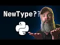 Python NewType - Equal But Different Types Type Hints