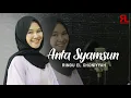 Download Lagu ANTA SYAMSUN (Ya Nabi Salam 'Alaika) - Rindu El Ghoniyyah || Cover