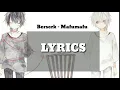 Download Lagu Mafumafu - berserk lyrics