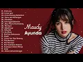 Download Lagu Maudy Ayunda Full Album Terbaik 2021 - Lagu Hits Pilihan Maudy Ayunda Terbaru 2021