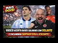 Lagu FECHOU AGORA! SANTIAGO SOSA É BACALHAU!? VASCO AVANÇA POR VOLANTE RENOMADO E ATACANTE TÁ APALAVRADO!