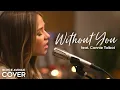 Download Lagu Without You - Mariah Carey, Harry Nilsson, Air Supply (Boyce Avenue ft Connie Talbot acoustic cover)