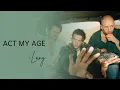 Act My Age — LANY (Lyrics)