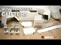 HOW TO INSTALL GUTTERS - A DIY GUIDE