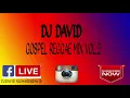 Download Lagu DJ DAVID GOSPEL REGGAE MIX VOL 2. (2019) BEST NEW GOSPEL REGGAE