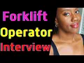 Forklift Operator Job Interview former Nestle Purina recruiter