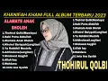Download Lagu full Album terbaru Khanifah khani