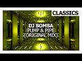 Download Lagu Dj Bomba - Pump \u0026 Pipe (Original Mix)