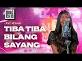 Download Lagu JAZ ROWE - TIBA TIBA BILANG SAYANG | MUSIC FOR US