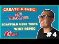 Create a Basic Rails API Template - Part 4