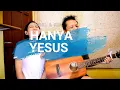Download Lagu ByTheRiv - Hanya Yesus (Elly Bastian Cover)