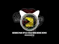 Download Lagu Berbice Man Style x Naa Hone Denge Remix | MrWickedStyle