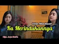 Download Lagu Ku merindukannya - Intan Mandasari