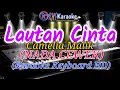Download Lagu LAUTAN CINTA - CAMELIA MALIK KARAOKE NO VOCAL | KARAOKE KEYBOARD HD
