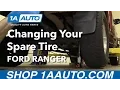 How to Change Your Spare Tire 98-12 Ford Ranger
