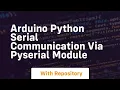 Arduino python serial communication via pyserial module