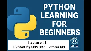 Python Programming for Absolute Beginners Lecture 02 Python Syntax Comments
