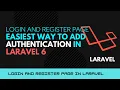 Create Login and Register Page in laravel Laravel Authentication made Easy