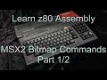 All MSX2 Bitmap Commands - Part