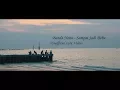 Download Lagu Banda Neira - Sampai Jadi Debu (Unofficial Lyric Video/Music Video)