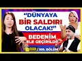 Download Lagu DÜNYAYA BÜYÜK BİR SALDIRI OLACAK! BEDENİM ELE GEÇİRİLDİ! | İlkay Buharalı Anlatmak Zamanı 109. Bölüm