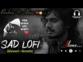 Download Lagu 2025 Ultimate Mind Relaxing Lofi Beats | Study Sleep \u0026 Chill lofi | #lofimusic #trendingsong song 41