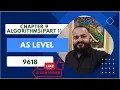 AS Computer Chapter 9 Algorithms 9618 by Adnan Usmani Part 1