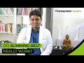 Do Slimming Belt Really Work Dr Karthik Ram Chennai Plastic Surgery