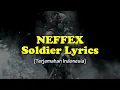 Download Lagu NEFFEX - Soldier (Lyrics) | Lirik Terjemahan Indonesia