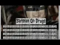 Download Lagu Batman On Drugs Ringtones BBM