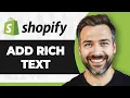 How to Add Rich Text in Shopify Full 2026 Guide