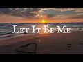 Let It Be Me - (Live Concert) - Julio Iglesias  (Lyrics)