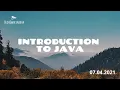 2021 04 07 Introduction To Java Online LA 02