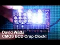 David Watts Binary Crap Clock BCD - Solder Build and Test