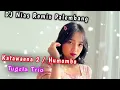 Download Lagu DJ Nias ~ Katawaena 2 / Humombo √ Versi DJ Remix √√ Palembang Part Terbaru