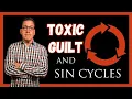 Download Lagu Toxic Guilt and the Sin Cycle