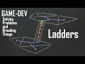 Making Ladders for my Game